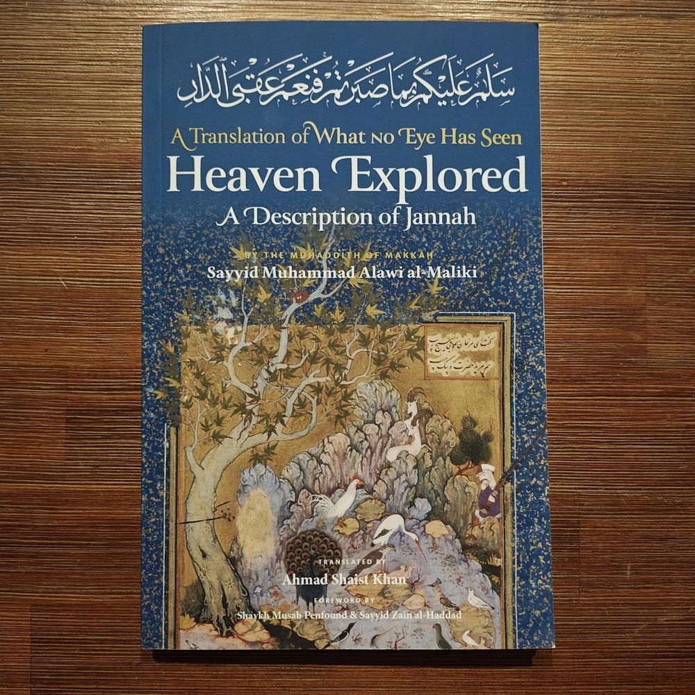 Heaven Explored Description of Jannah Paperback 9781952306228 Translated Khan A.